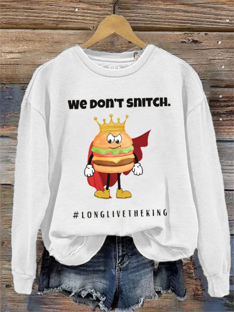 Women's We Don't Snitch Long Sleeve Sweatshirt – tourwardrobe