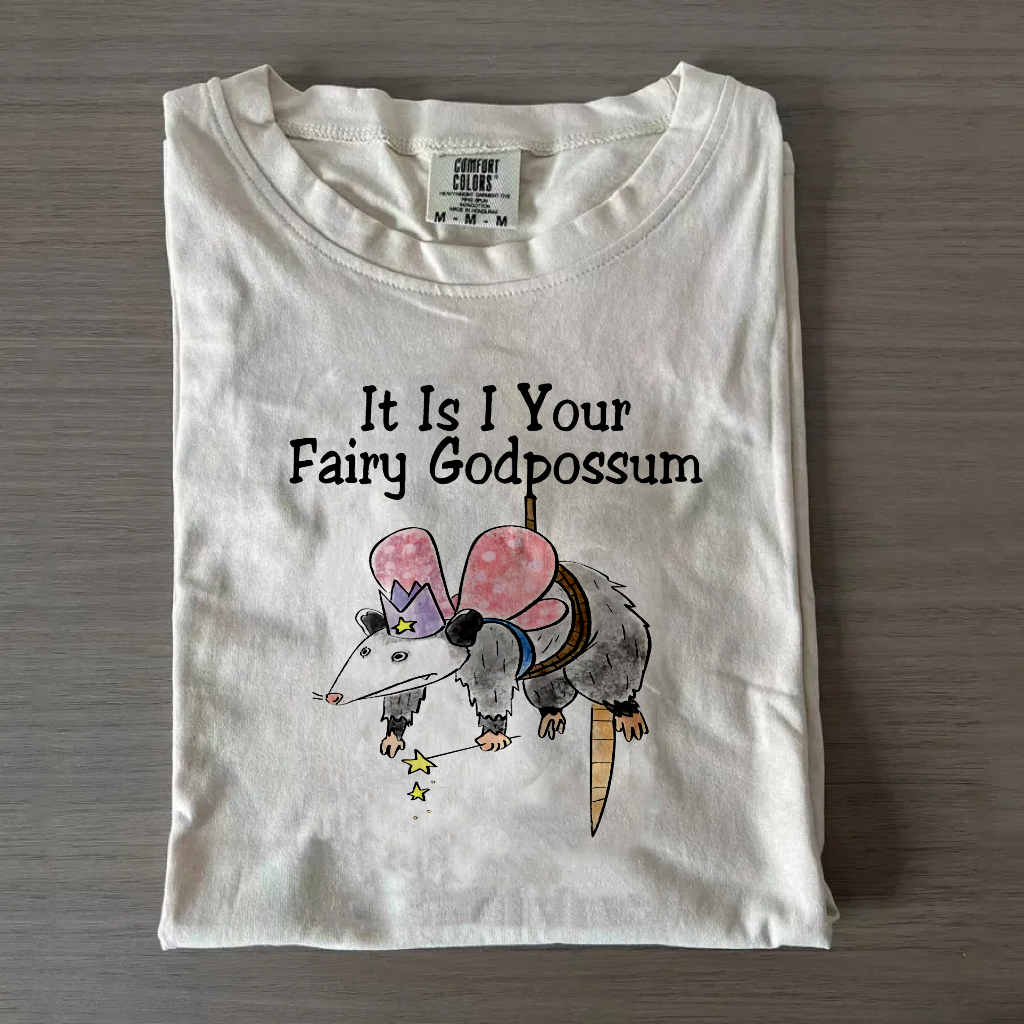 It Is I Your Fairy Godpossum T-Shirt