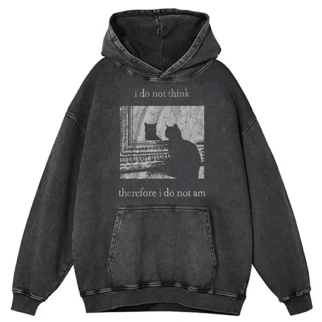 I do not think therefore i do not am. Cat T-shirt