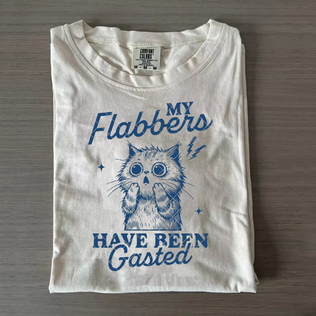 All of My Flabbers Are Gasted T-shirt