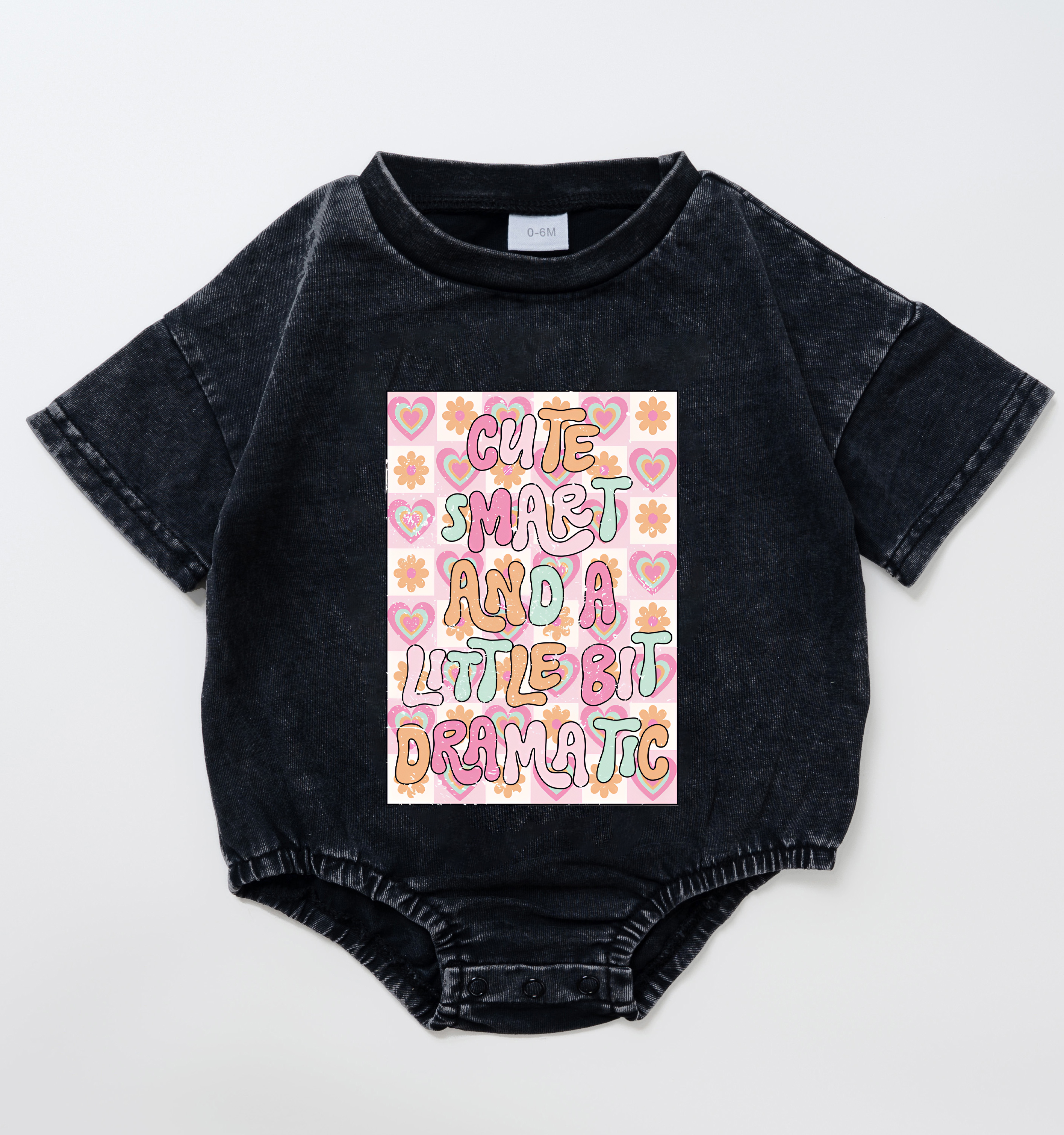 Baby Cute Smart And A Little Bit Dramatic Romper