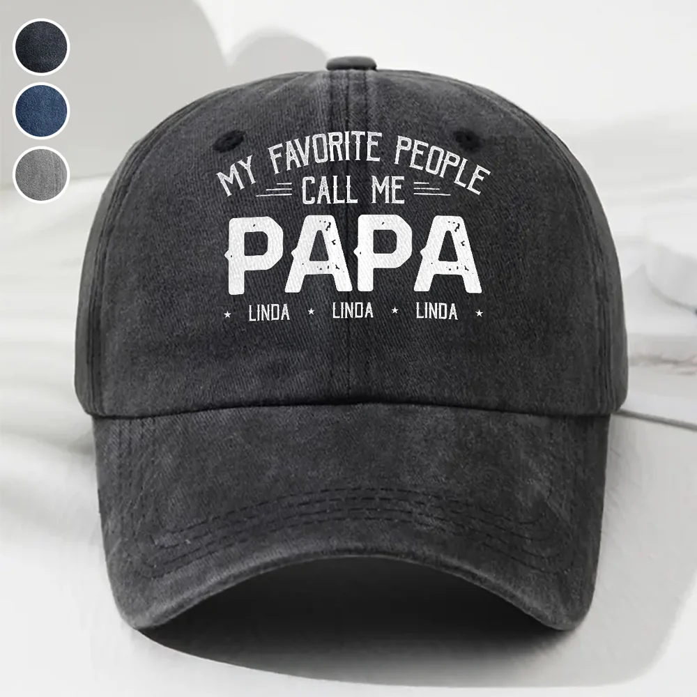 My Favorite People Call Me Daddy - Personalized Custom Vintage Washed Denim Cap