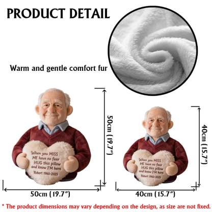 Custom From Photo - When You Miss Me - Personalized Memorial Faux Fur Shaped Pillow