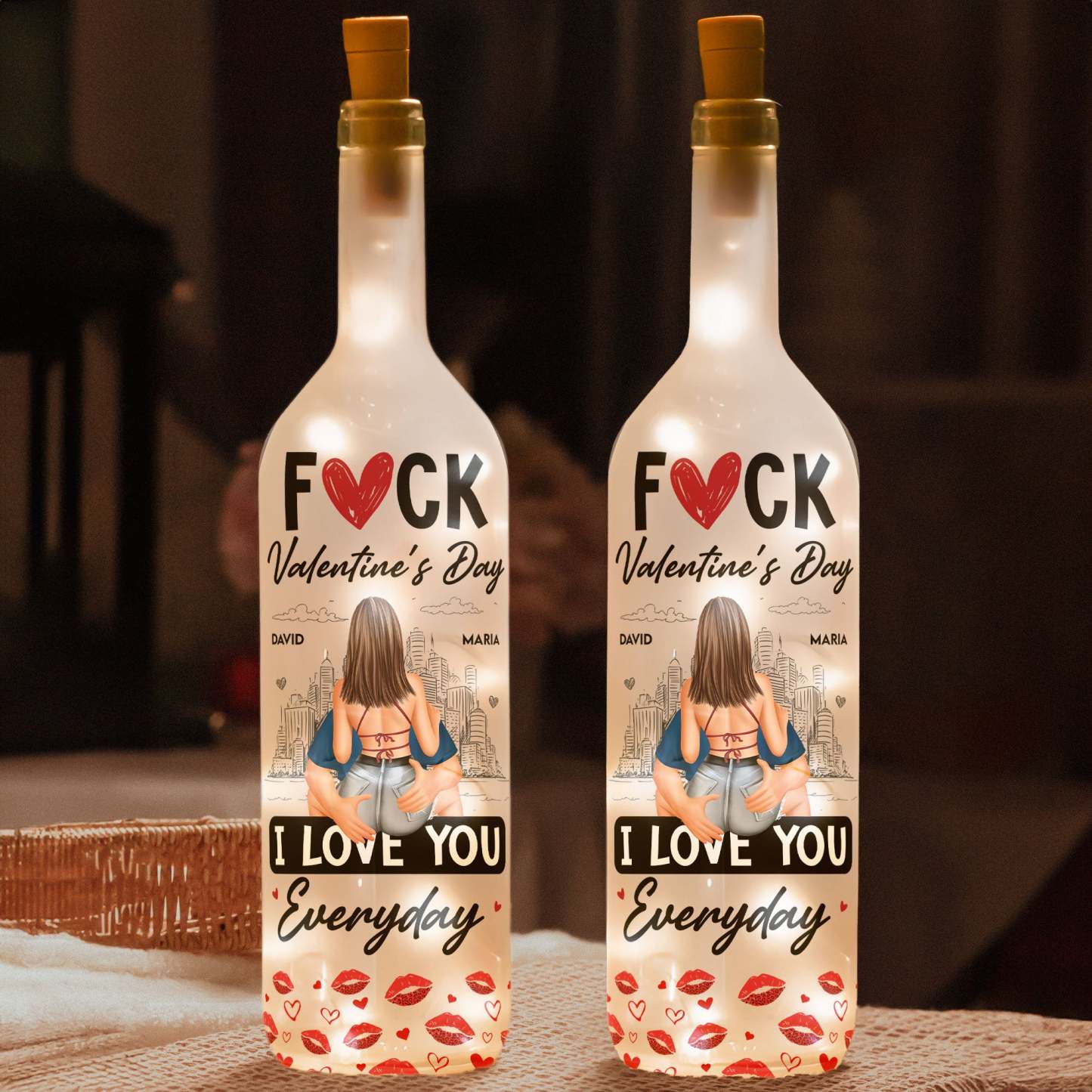 F❤️ck Valentine's Day I Love You Everyday - Personalized Bottle Lamp