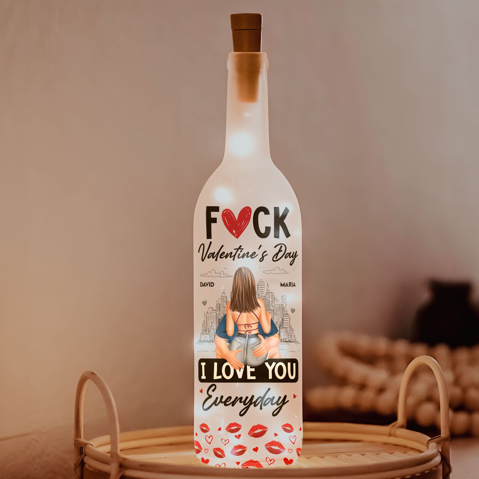 F❤️ck Valentine's Day I Love You Everyday - Personalized Bottle Lamp
