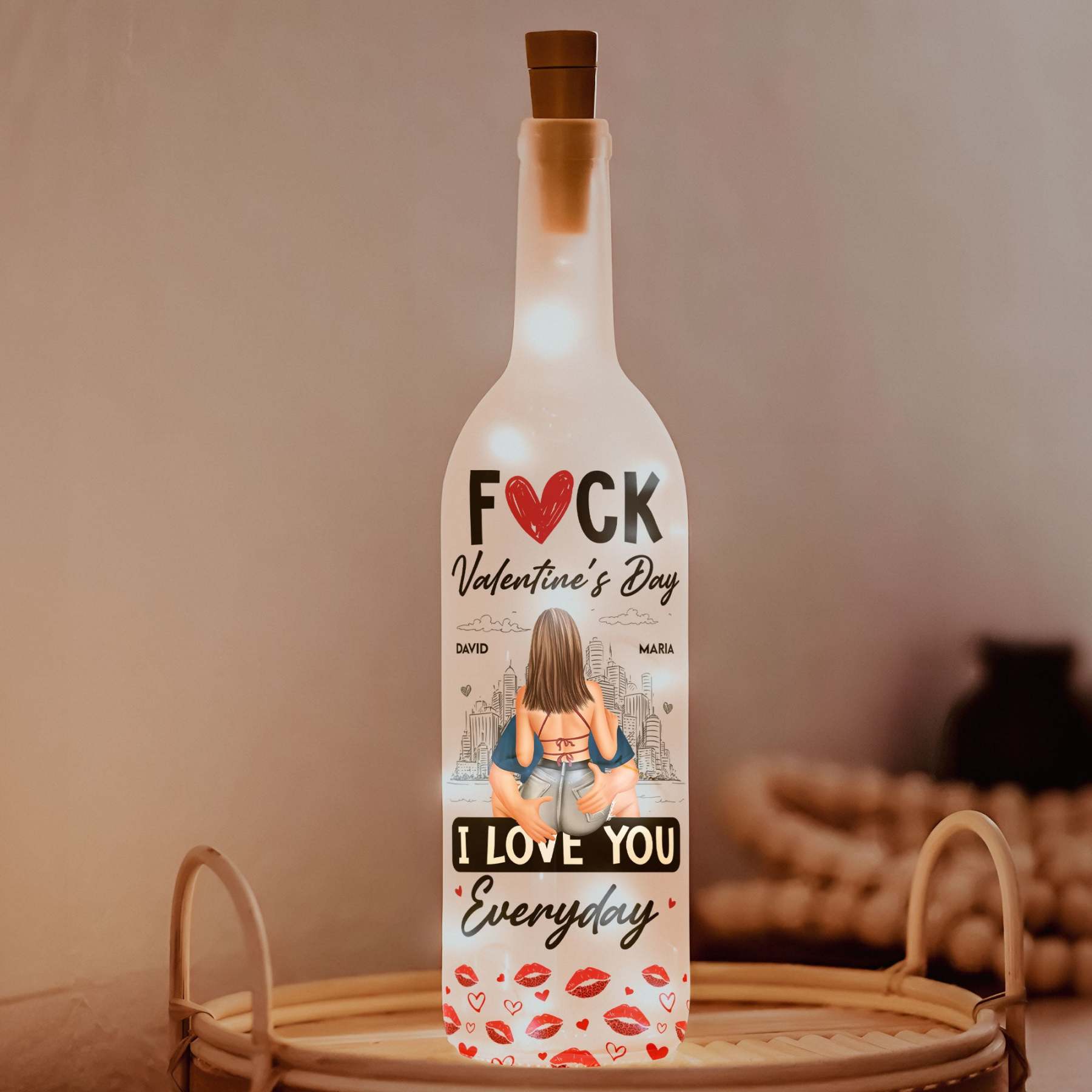F❤️ck Valentine's Day I Love You Everyday - Personalized Bottle Lamp
