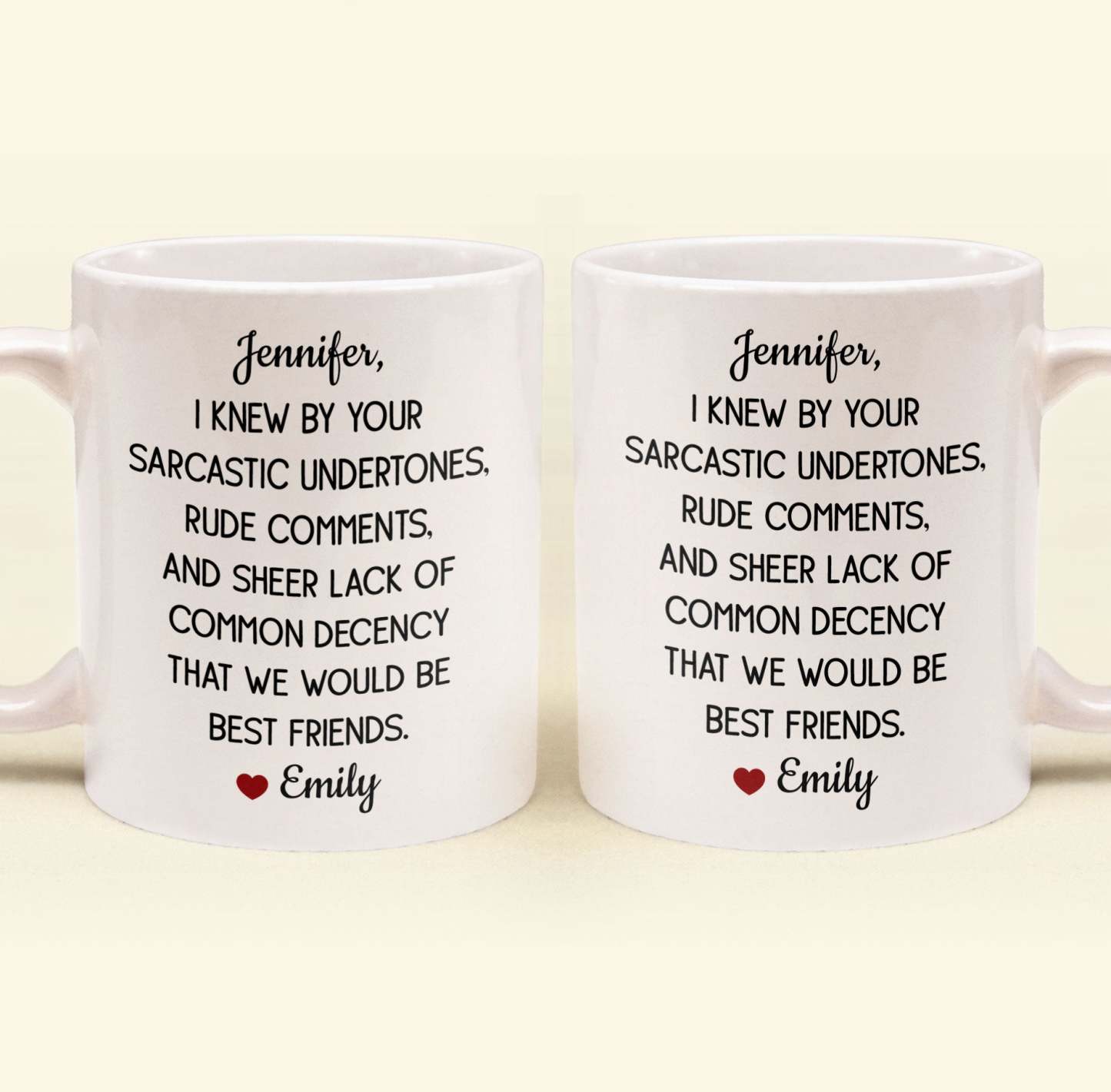 Funny Mug For Friends - I Knew By Your Sarcastic Undertones - Personalized Mug-CustomCraftedX