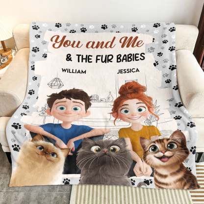 You And Me, And The Fur Babies - Personalized Blanket