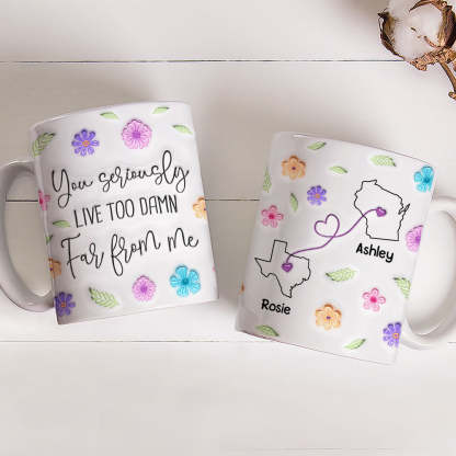 Wish You Lived Much Closer - Personalized Custom 3D Inflated Effect Mug