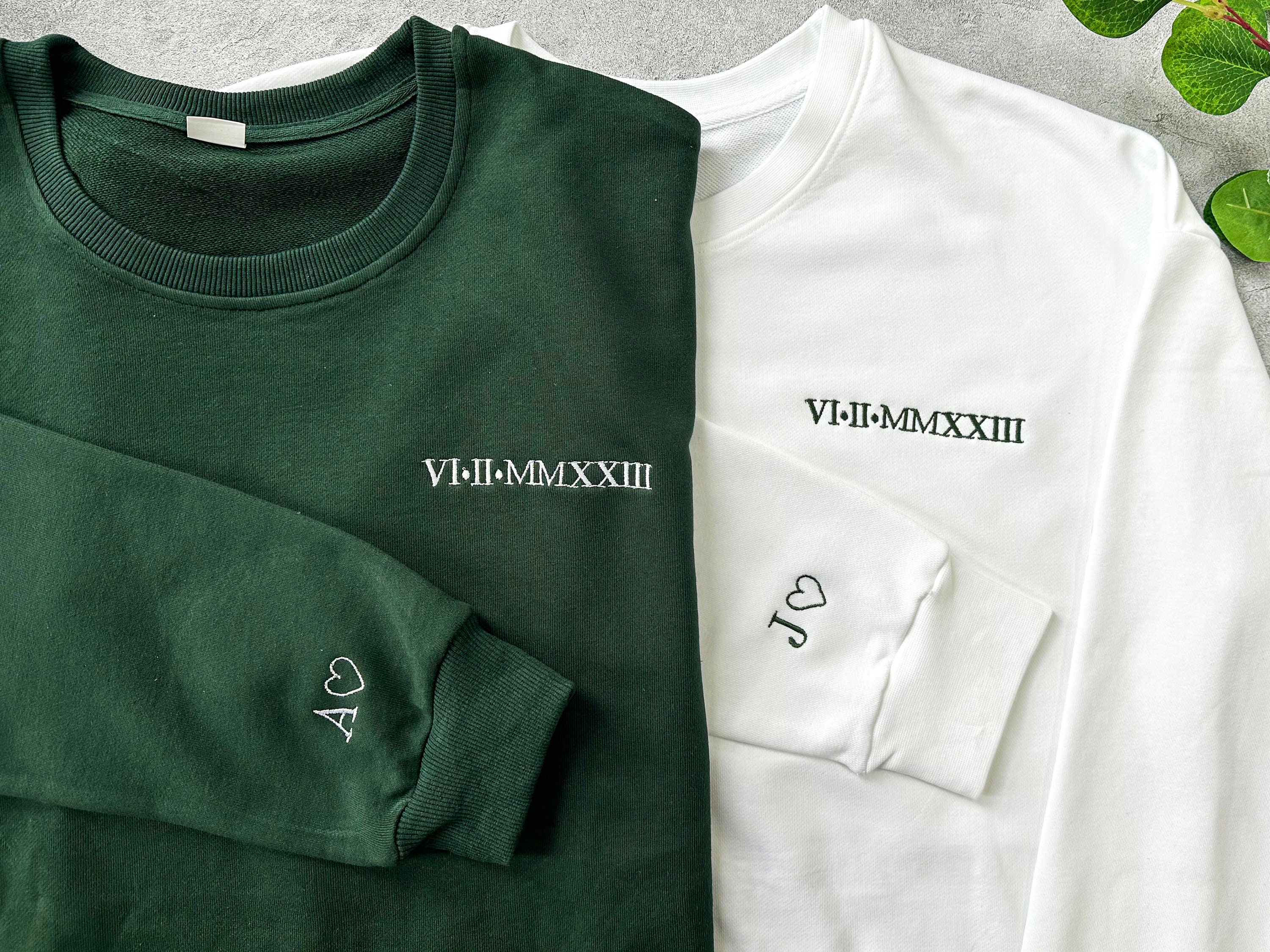 Custom Embroidered Roman Numeral Date Sweashirt