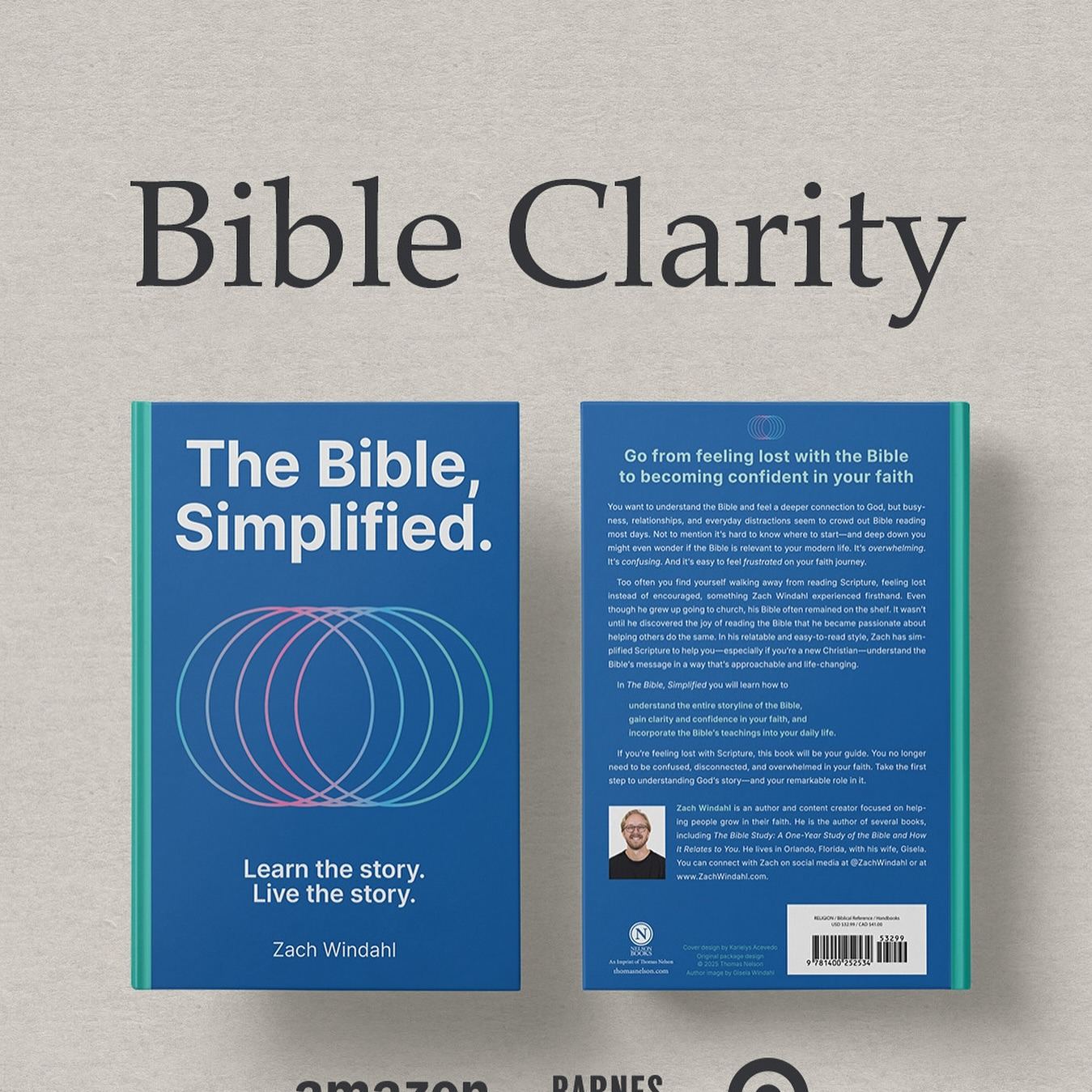 The Bible, Simplified: Learn the Story, Live the Story
