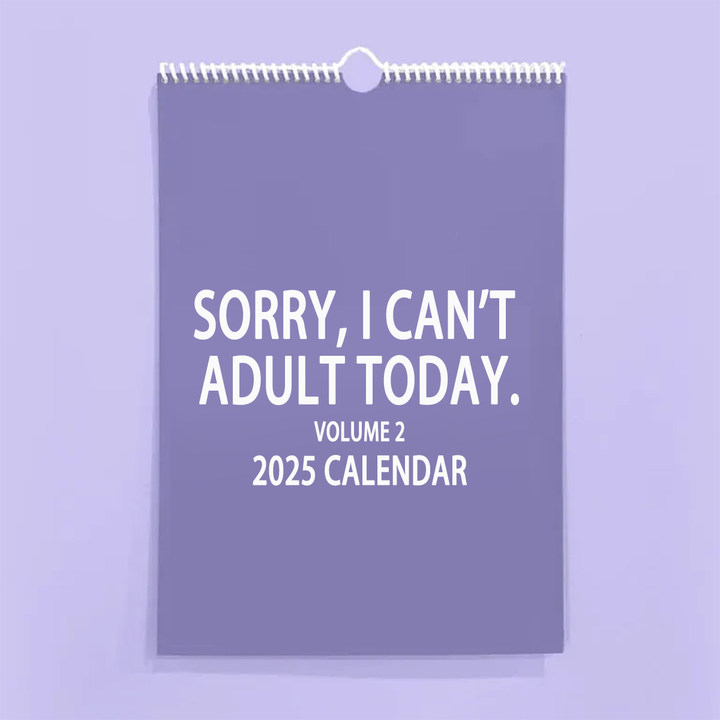 2025 CALENDAR ADULTING IS HARD