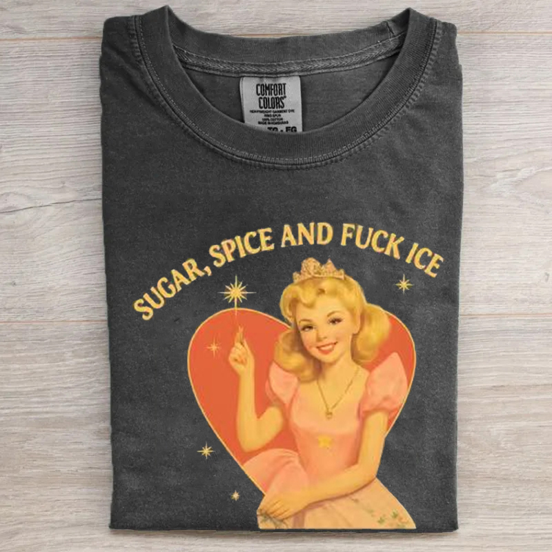 Comfort Colors Sugar Spice and F*ck ICE T-Shirt