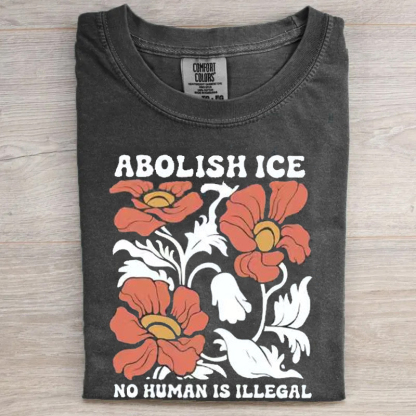 Comfort Colors Floral Abolish ICE T-Shirt