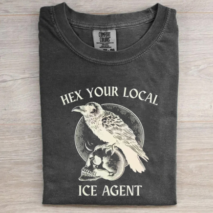 Hex Your Local ICE Agent T-Shirt