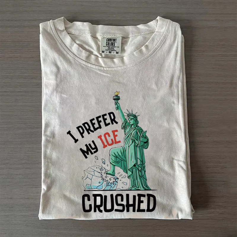 I Prefer My ICE Crushed T-Shirt