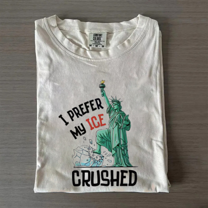 I Prefer My ICE Crushed T-Shirt