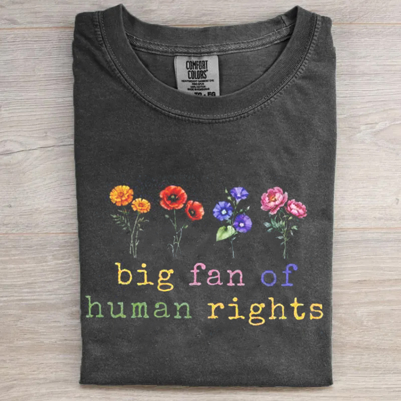 Big Fan Of Human Rights T-Shirt