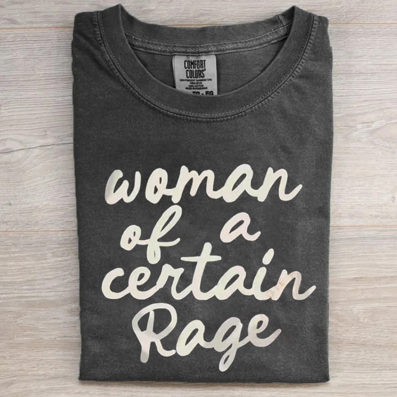 Woman of a Certain Rage T-shirt