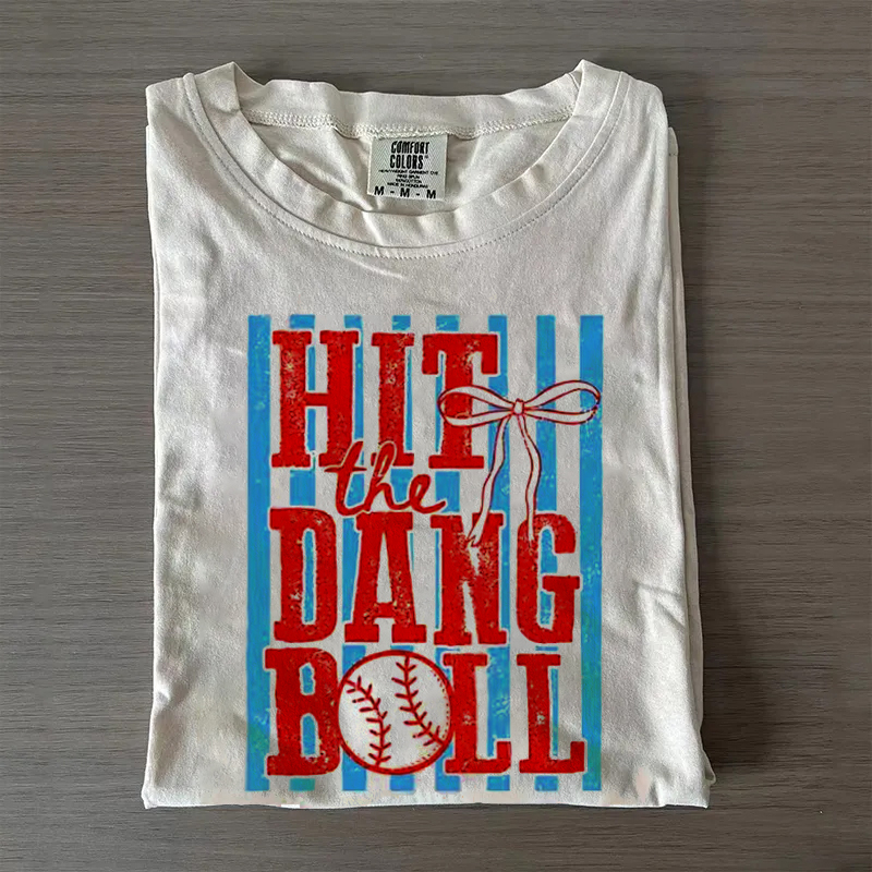 Hit the Dang Ball T-shirt
