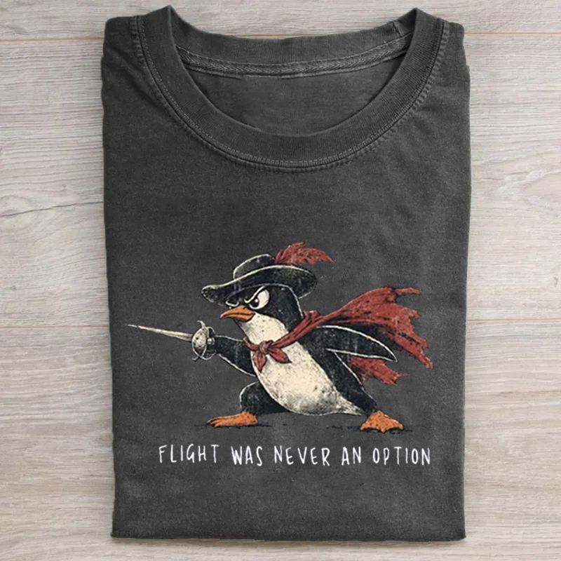 Flight Was Never an Option T-shirt
