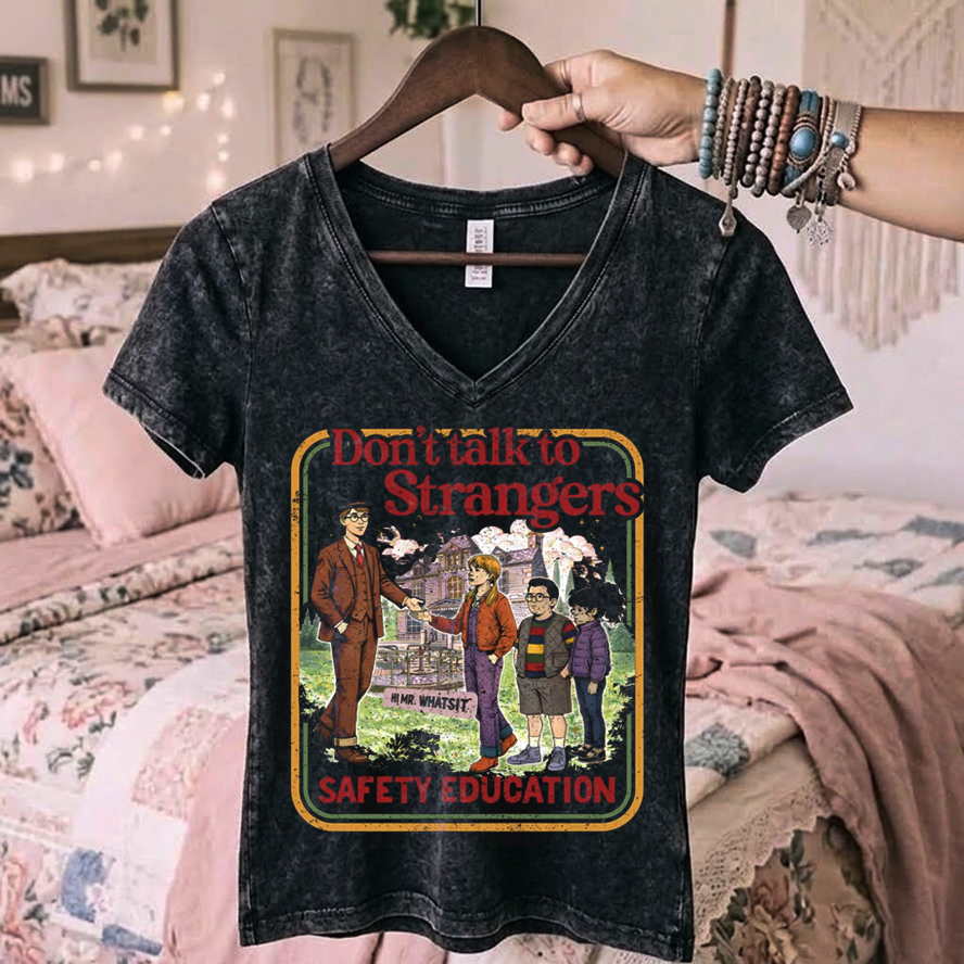 Don't Talk To Strangers T-shirt