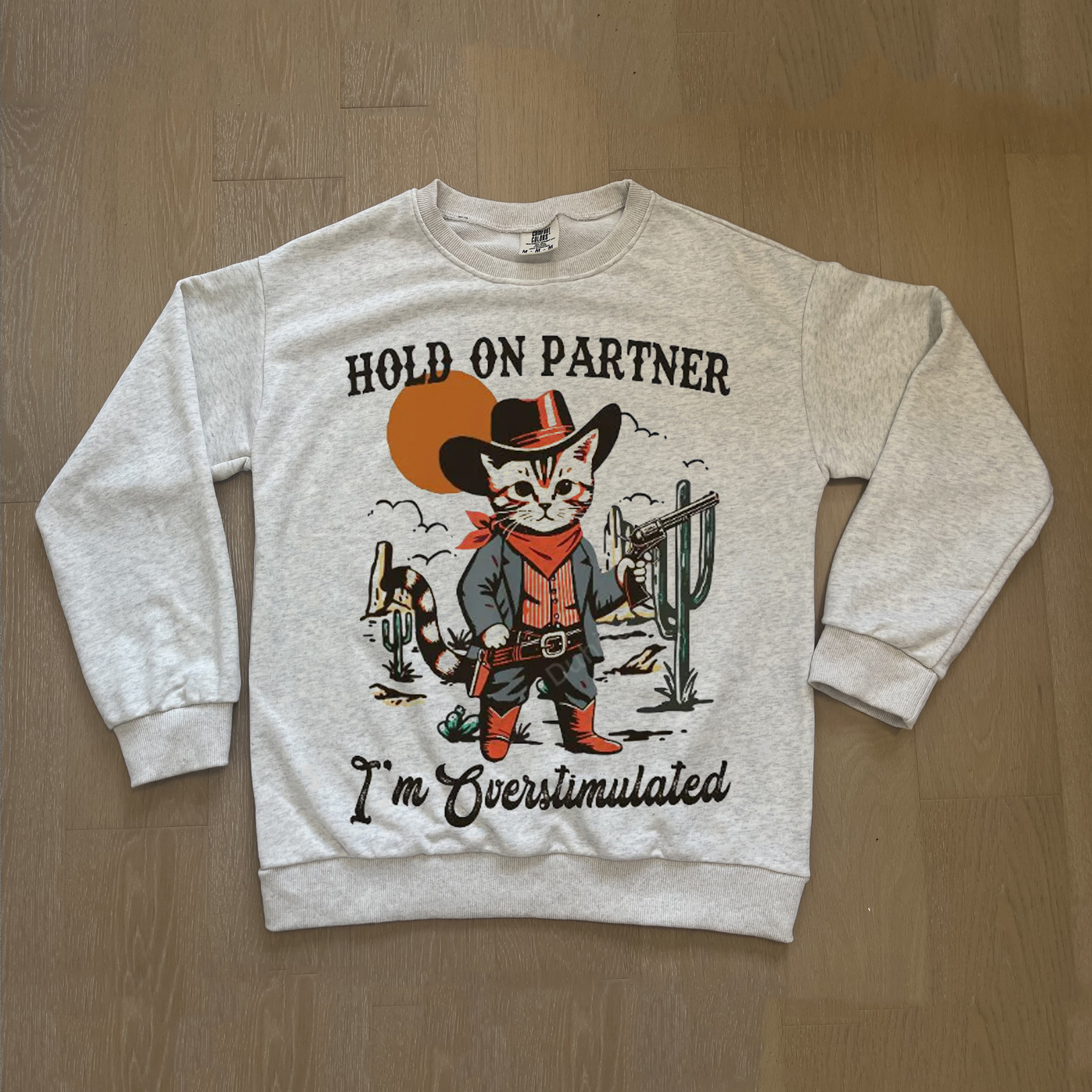 Hold On Partner Sweatshirt