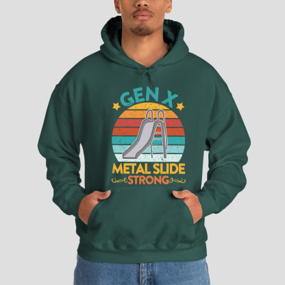 Gen X Metal Slide A Strong Hoodie