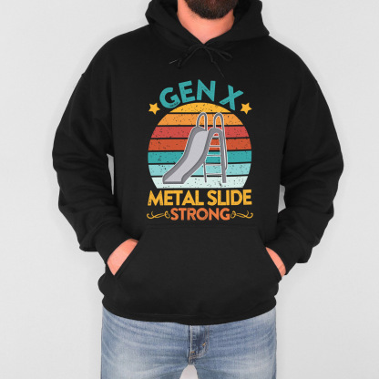 Gen X Metal Slide A Strong Hoodie