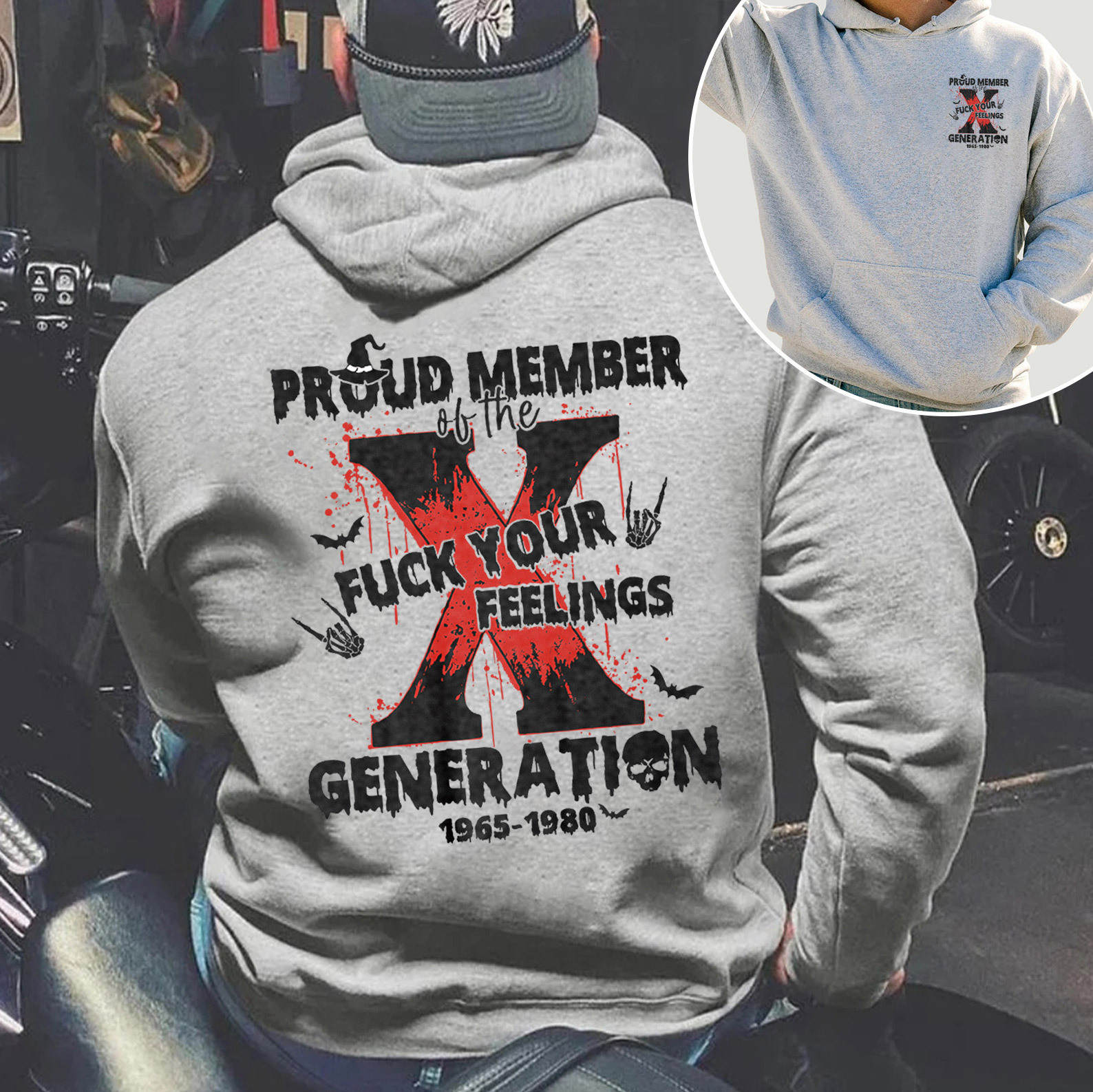 Proud Member Fck Your Feelings Generation X Hoodie