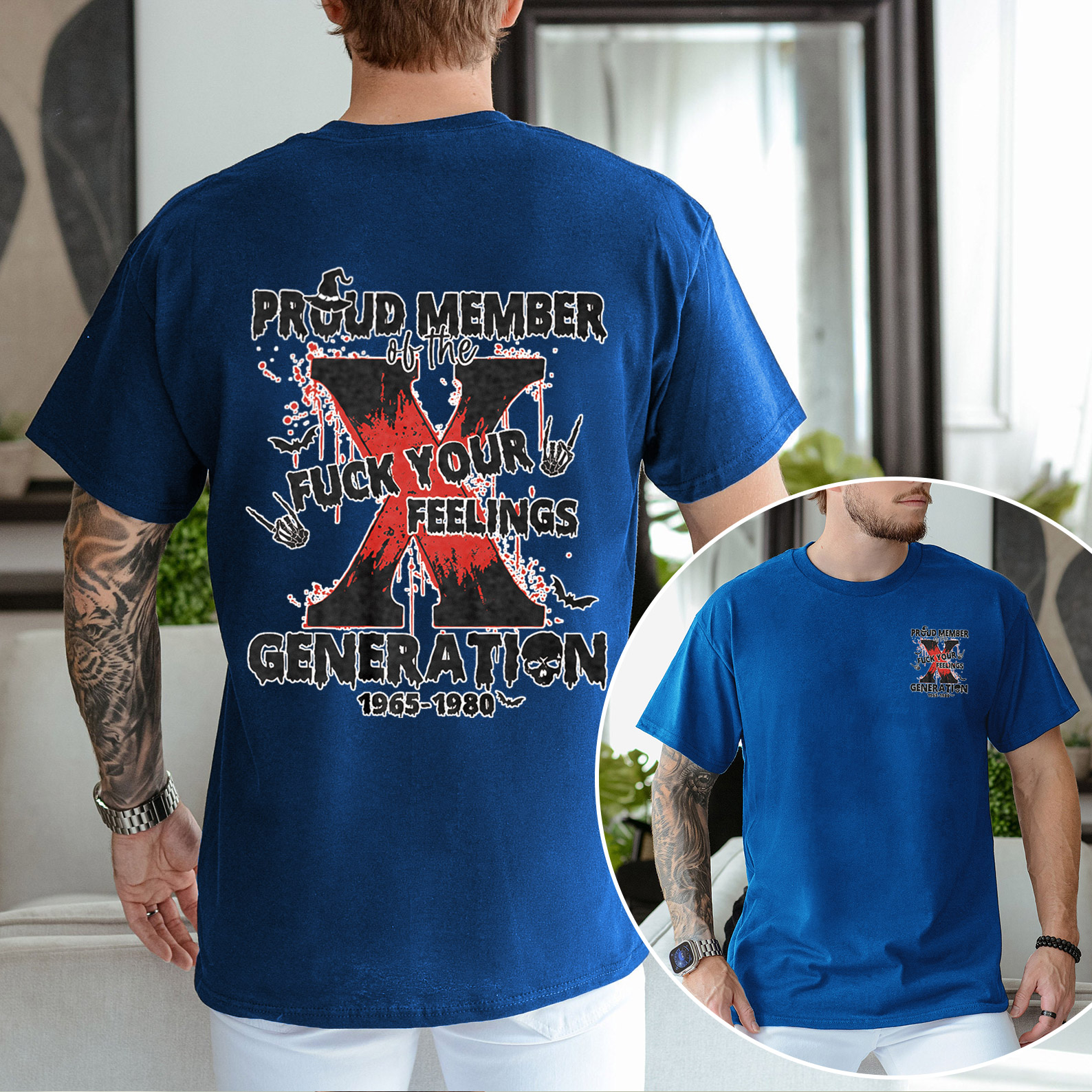 Proud Member Fck Your Feelings Generation X T-shirt