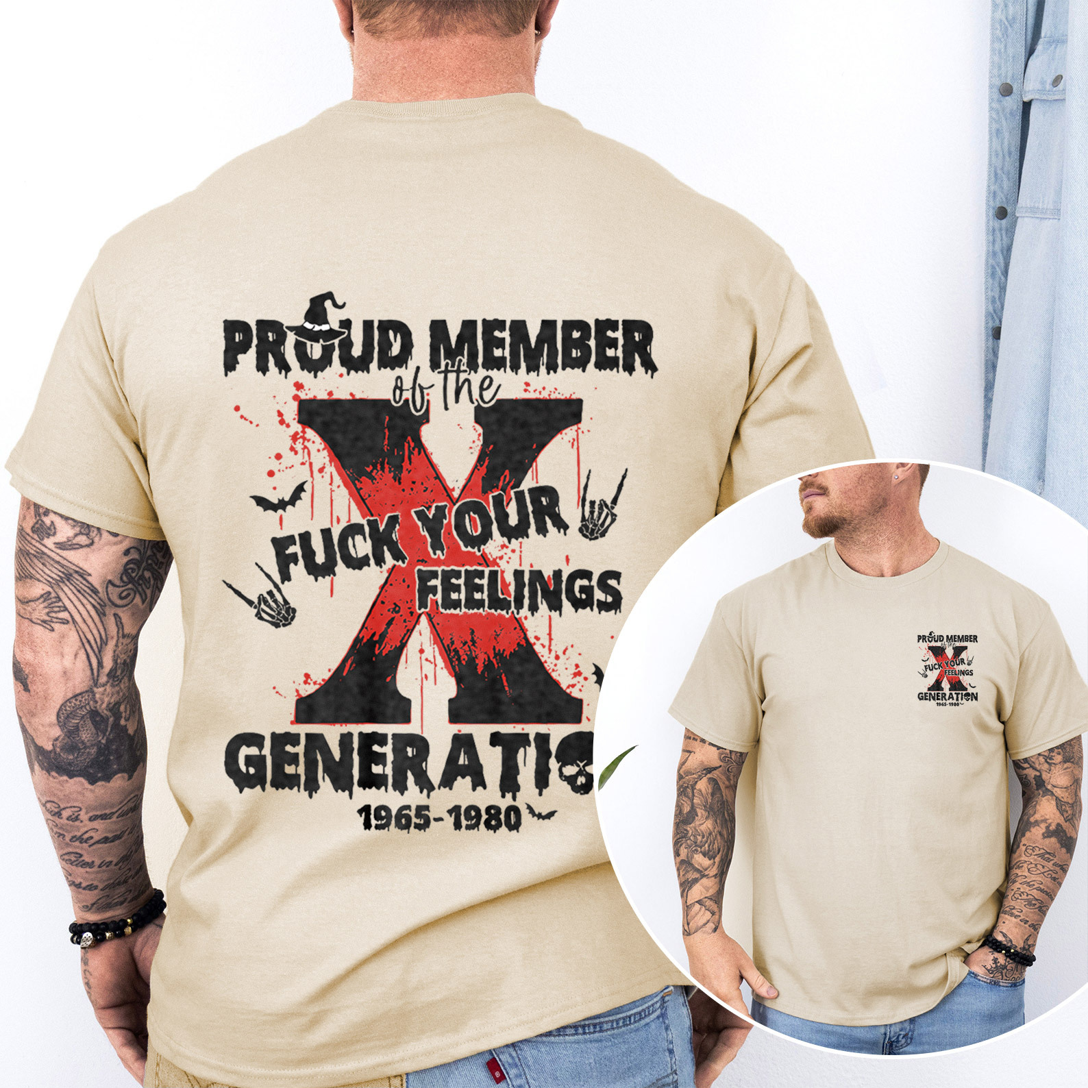 Proud Member Fck Your Feelings Generation X T-shirt