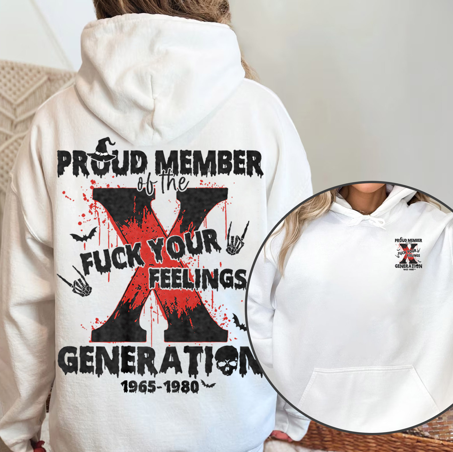 Proud Member Fck Your Feelings Generation X Hoodie