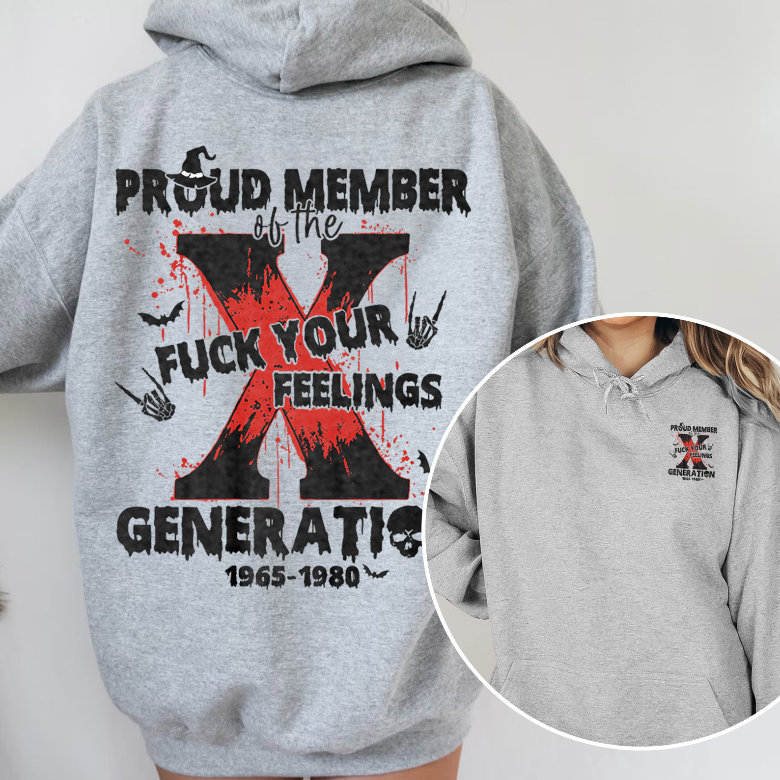 Proud Member Fck Your Feelings Generation X Hoodie