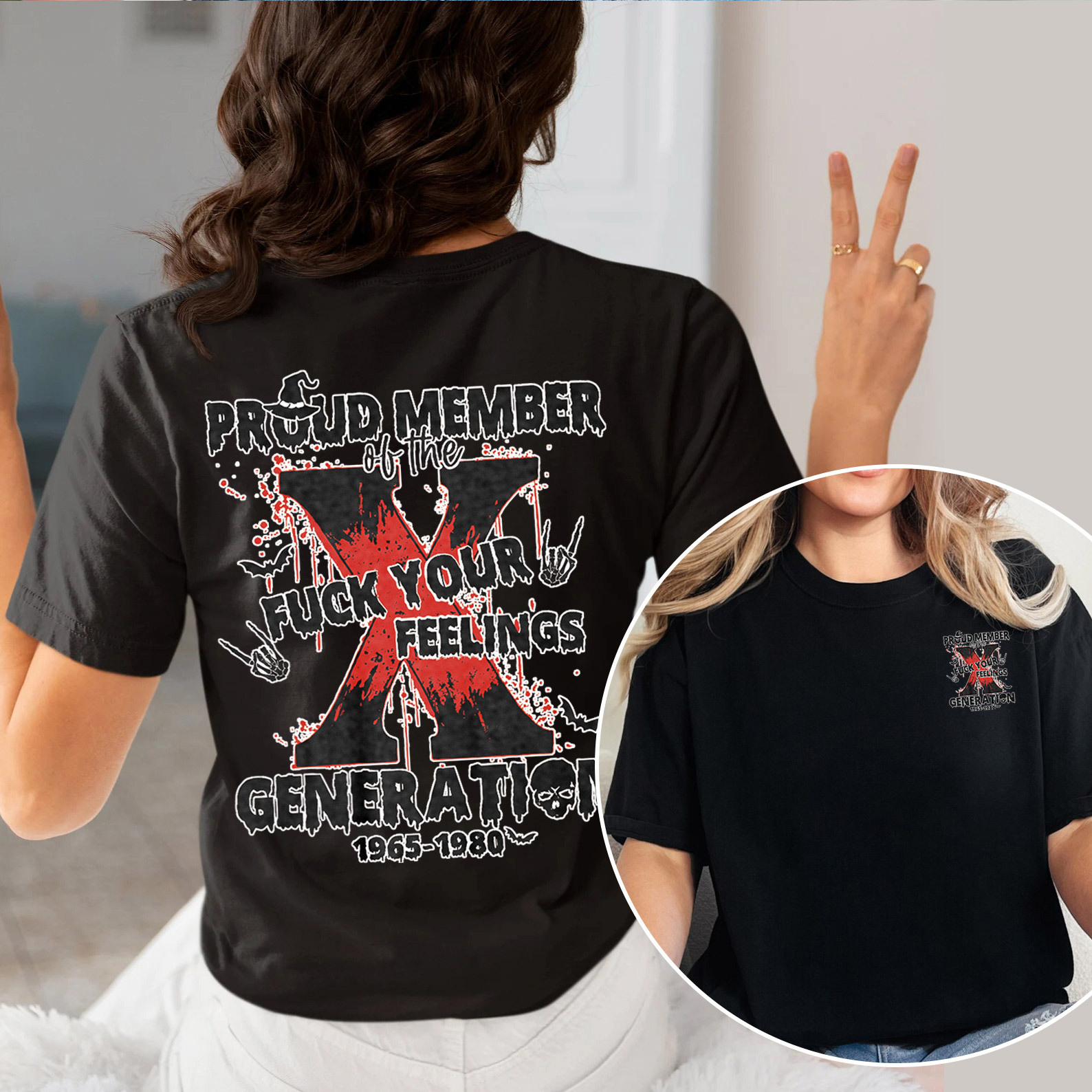 Proud Member Fck Your Feelings Generation X T-shirt