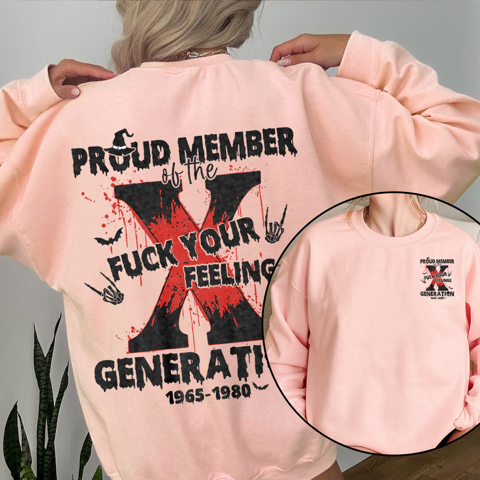 Proud Member Fck Your Feelings Generation X Crewneck