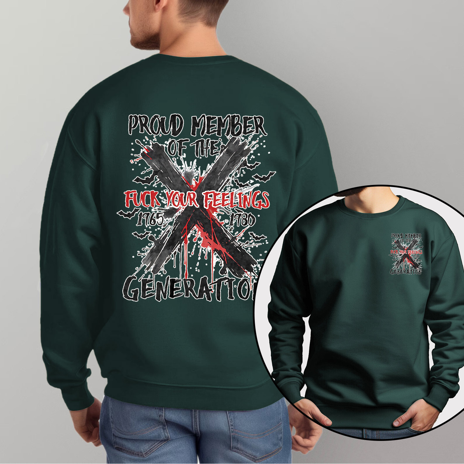 Graffiti Proud Member Fck Your Feelings Generation X Crewneck