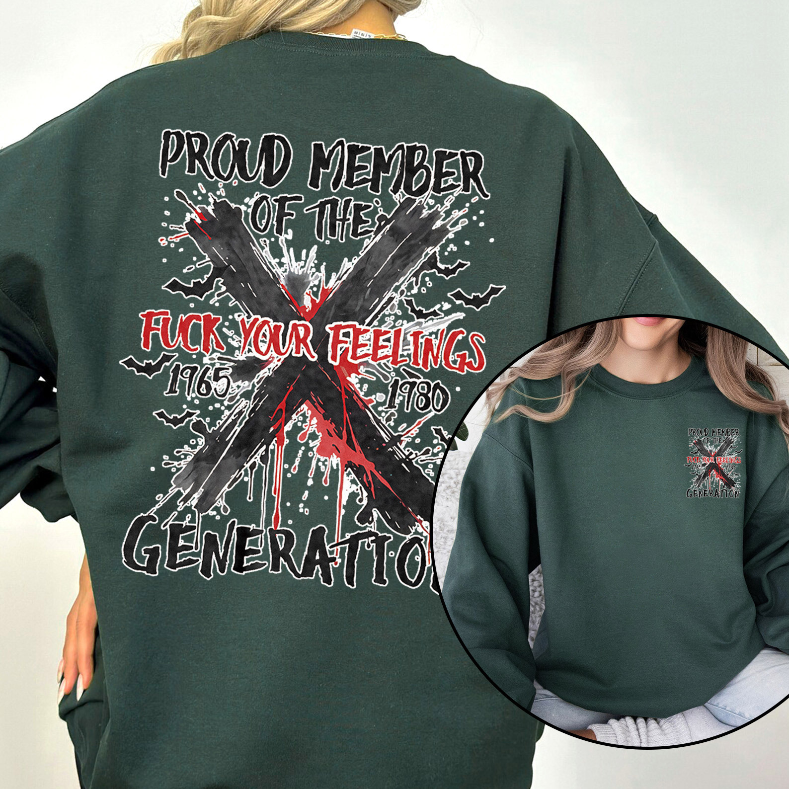 Graffiti Proud Member Fck Your Feelings Generation X Crewneck