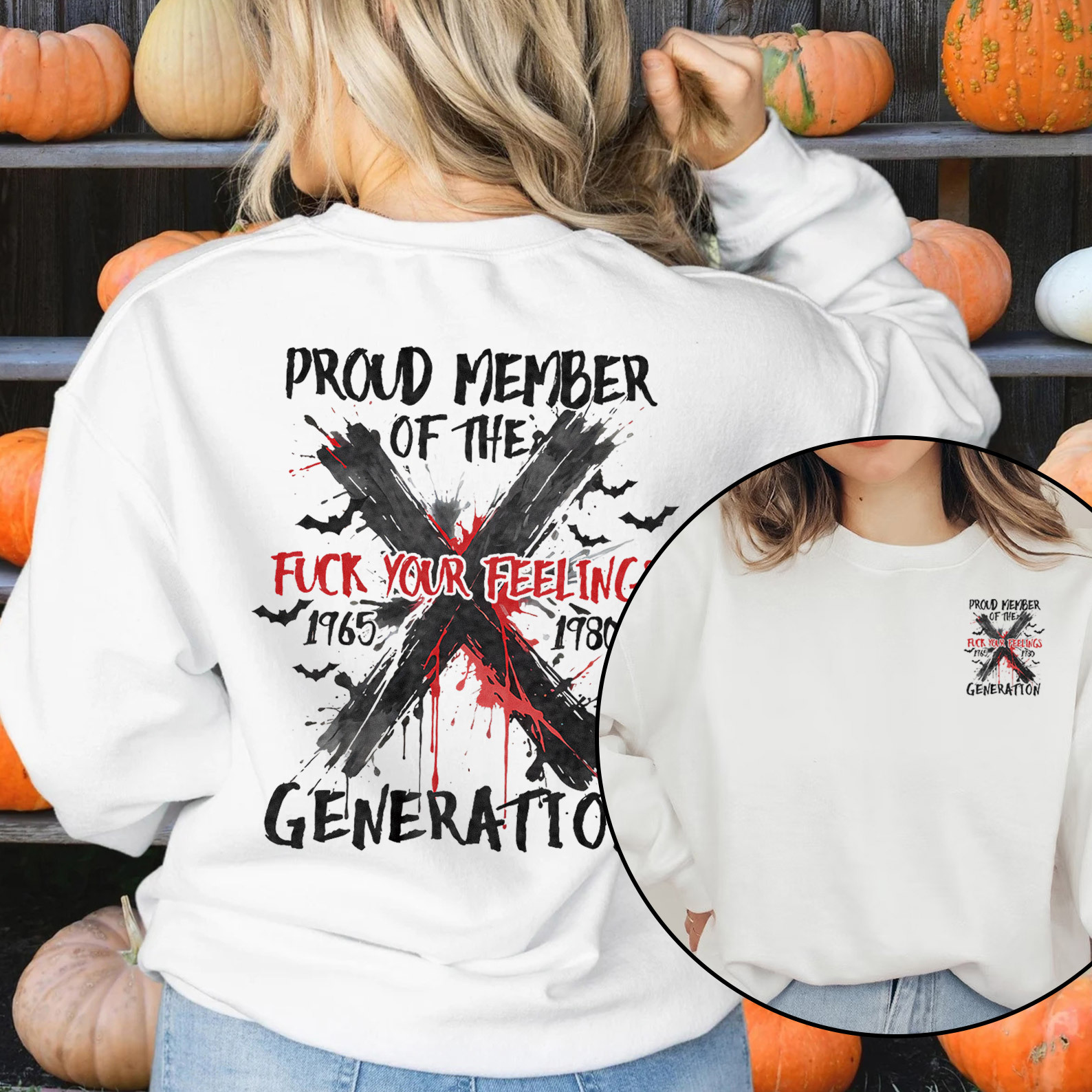 Graffiti Proud Member Fck Your Feelings Generation X Crewneck
