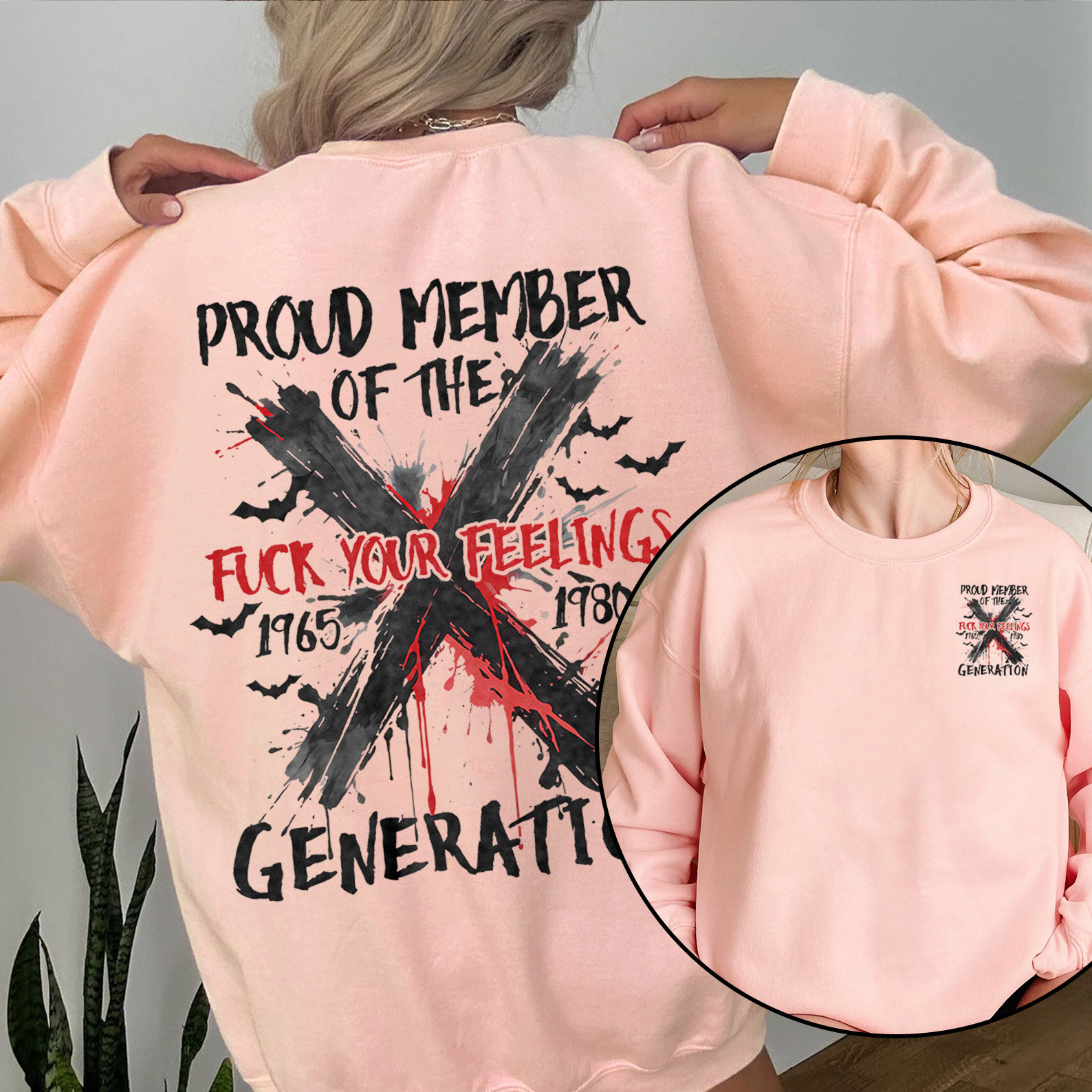 Graffiti Proud Member Fck Your Feelings Generation X Crewneck