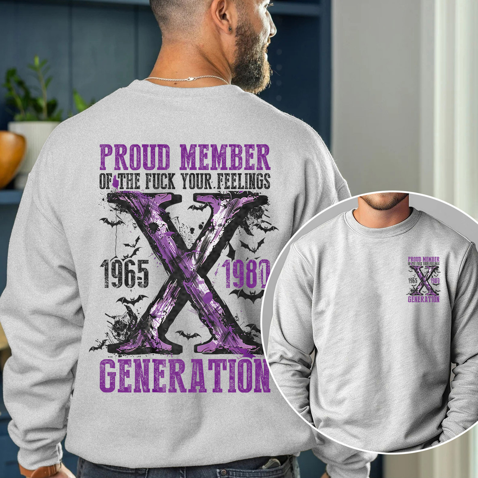 Purple Proud Member Fck Your Feelings Generation X Crewneck