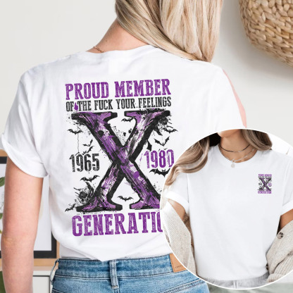 Purple Proud Member Fck Your Feelings Generation X T-shirt