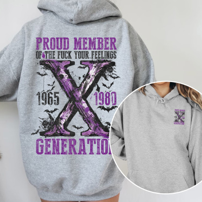Purple Proud Member Fck Your Feelings Generation X Hoodie