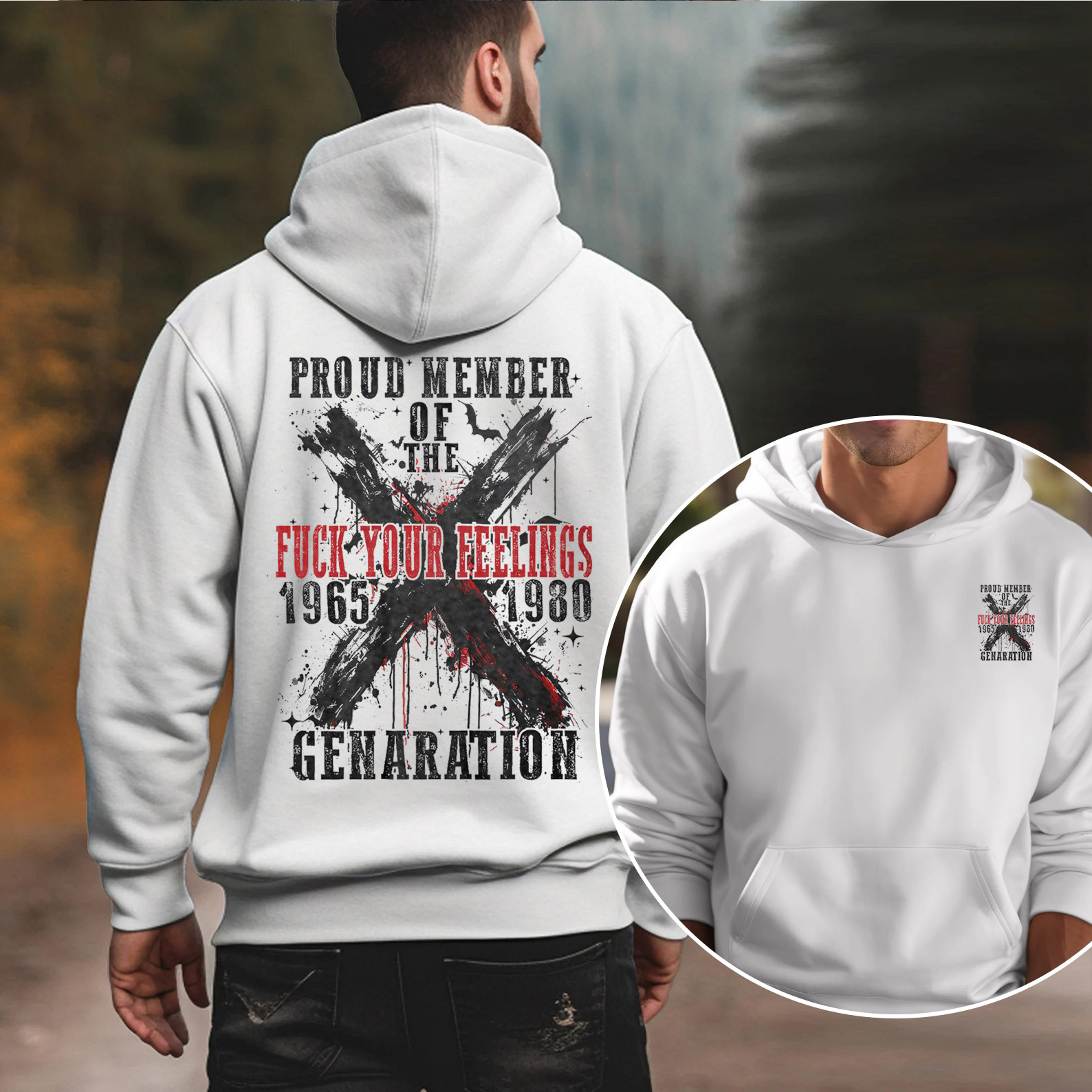 Proud Member Fck Your Feelings Generation X Graffiti Style Hoodie