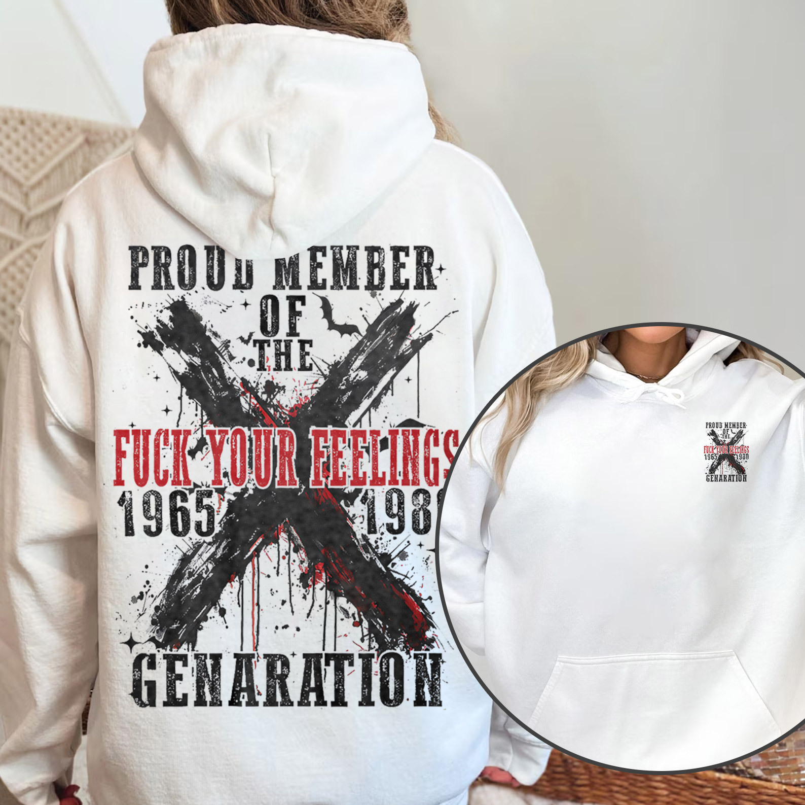 Proud Member Fck Your Feelings Generation X Graffiti Style Hoodie
