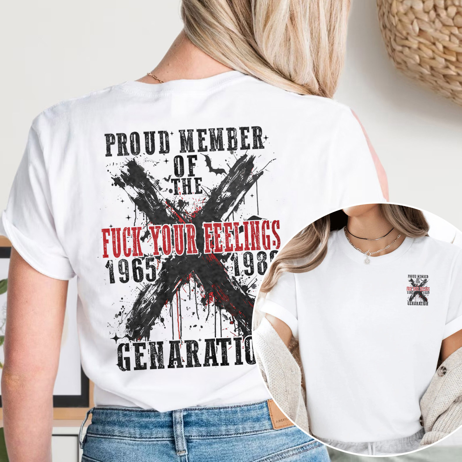 Proud Member Fck Your Feelings Generation X Graffiti Style T-shirt