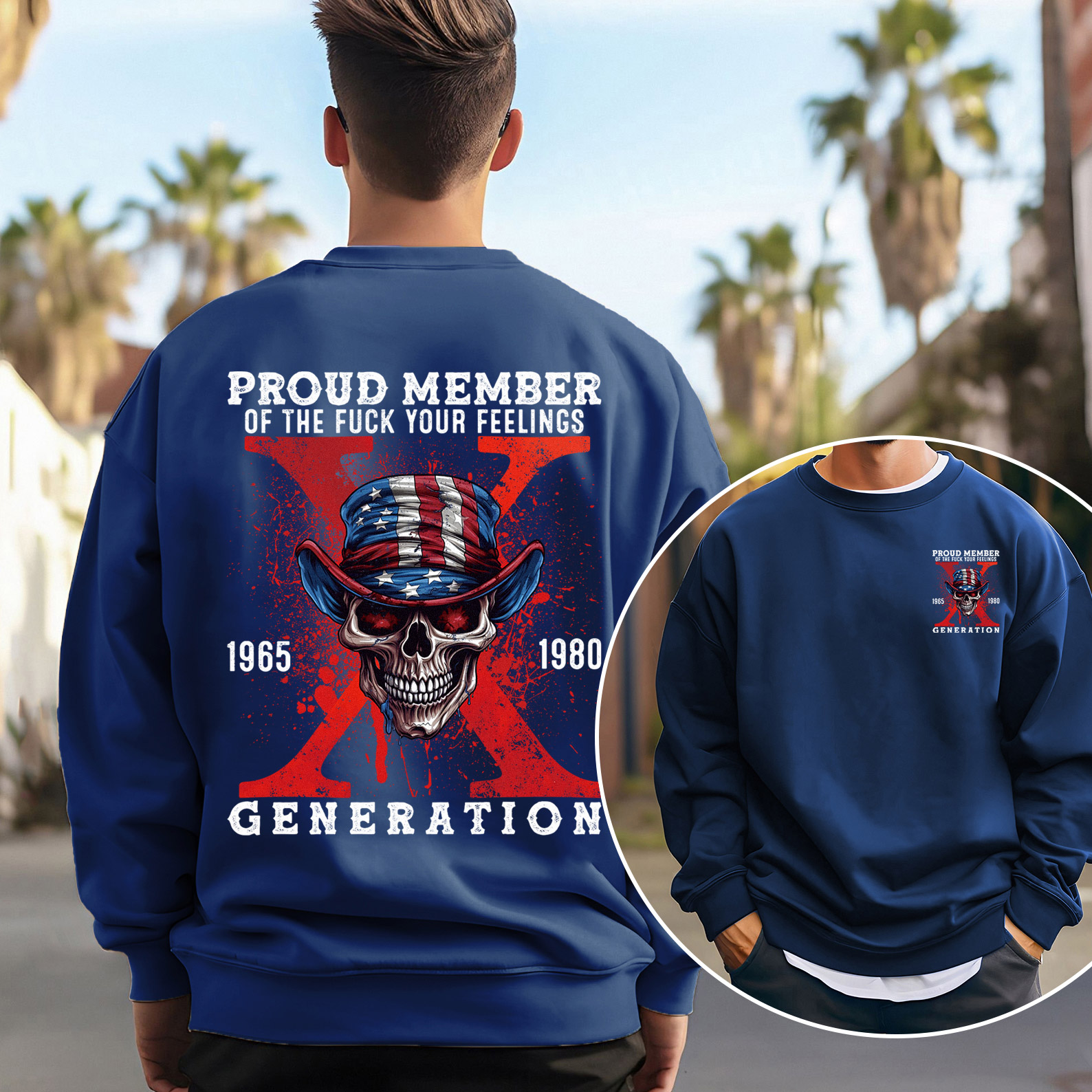 Proud Member Fck Your Feelings Generation X Crewneck