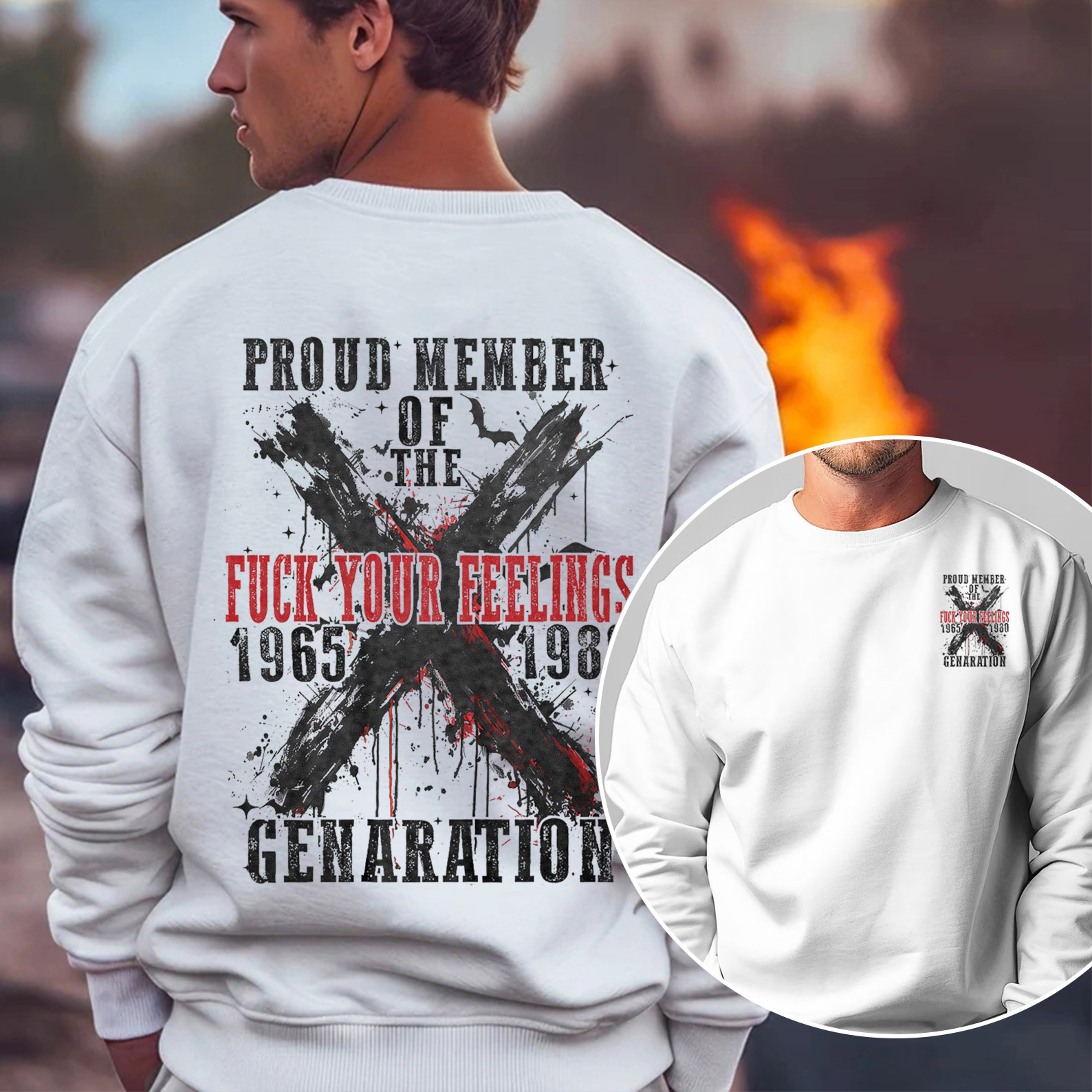 Proud Member Fck Your Feelings Generation X Graffiti Style Crewneck
