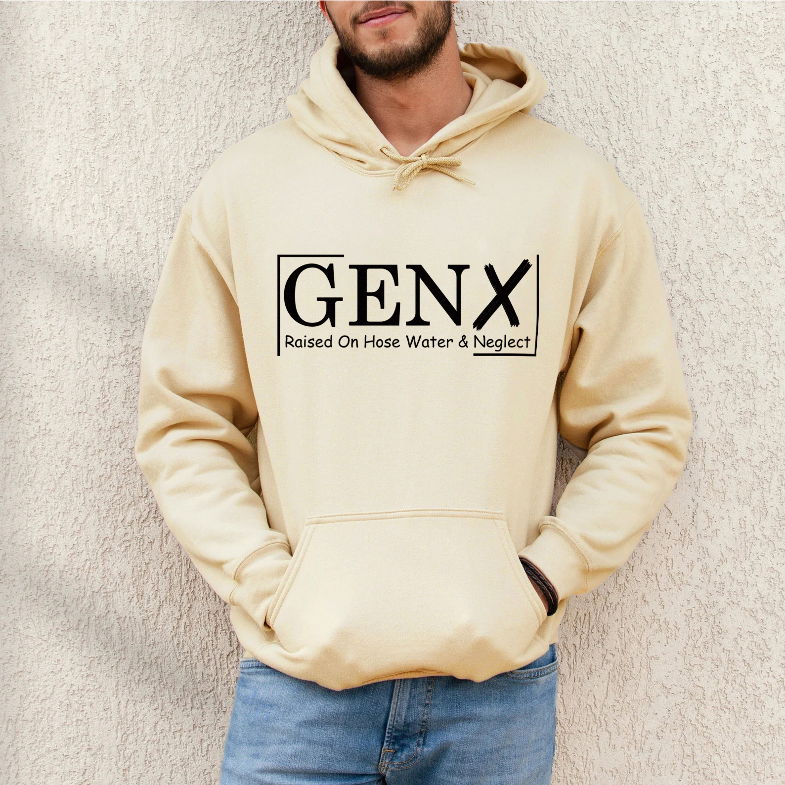 Gen X Raised On Hose Water And Neglect Hoodie