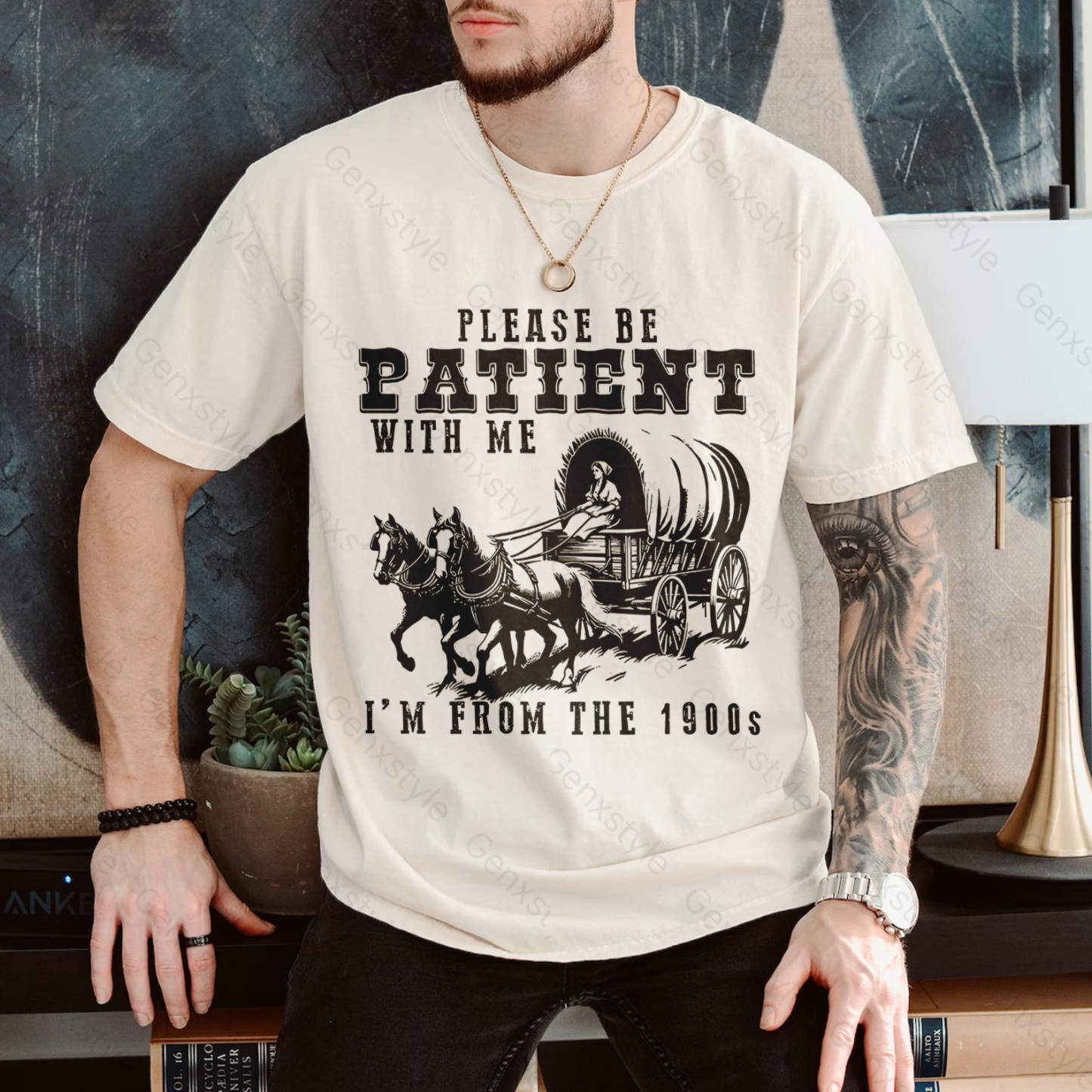 Please Be Patient with Me, I'm From the 1900's - Print Unisex Shirt XXV